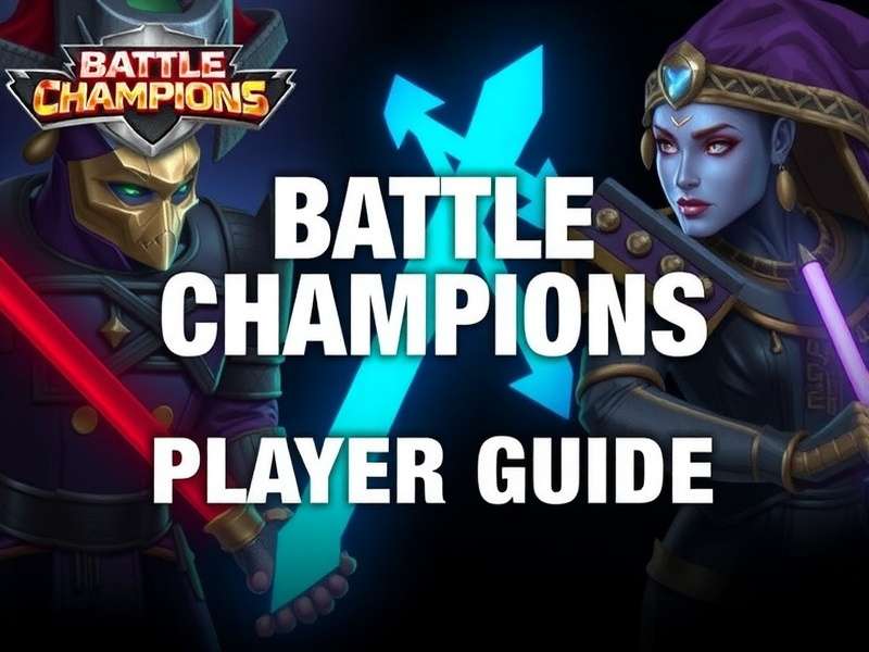 Battle Champions Player Guides
